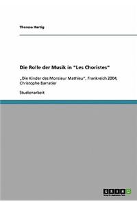 Die Rolle der Musik in Les Choristes (Die Kinder des Monsieur Mathieu) von Christophe Barratier