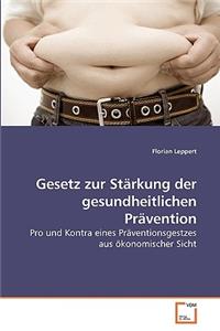 Gesetz zur Stärkung der gesundheitlichen Prävention