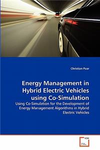 Energy Management in Hybrid Electric Vehicles using Co-Simulation
