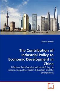 Contribution of Industrial Policy to Economic Development in China