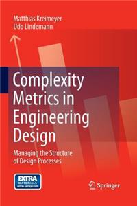 Complexity Metrics in Engineering Design