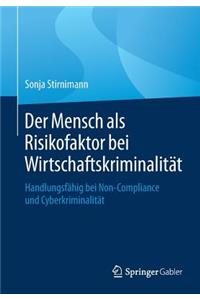 Der Mensch ALS Risikofaktor Bei Wirtschaftskriminalität
