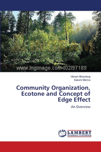 Community Organization, Ecotone and Concept of Edge Effect