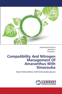 Compatibility And Nitrogen Management Of Amaranthus With Simarouba
