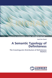 Semantic Typology of Definiteness