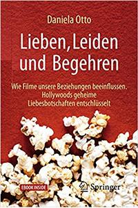 Lieben, Leiden Und Begehren