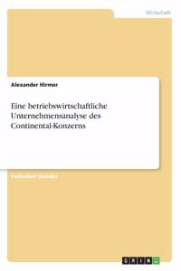 Eine betriebswirtschaftliche Unternehmensanalyse des Continental-Konzerns