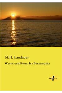 Wesen und Form des Pentateuchs