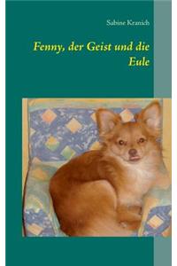 Fenny, der Geist und die Eule