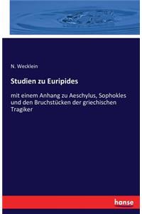 Studien zu Euripides