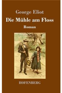 Die Mühle am Floss