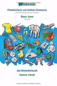 BABADADA, Plattdüütsch mit Artikel (Holstein) - Basa Jawa, dat Bildwöörbook - kamus visual