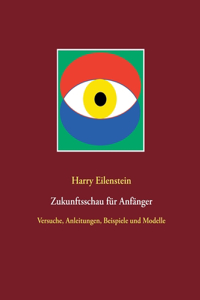 Zukunftsschau für Anfänger