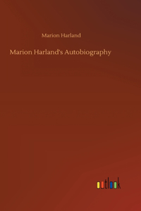 Marion Harland's Autobiography