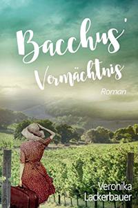 Bacchus' Vermächtnis