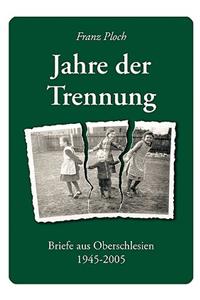 Jahre der Trennung