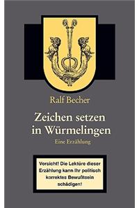 Zeichen setzen in Würmelingen