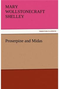 Proserpine and Midas