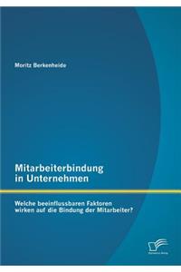 Mitarbeiterbindung in Unternehmen