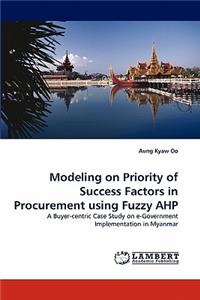 Modeling on Priority of Success Factors in Procurement using Fuzzy AHP