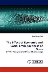 Effect of Economic and Social Embeddedness of Firms