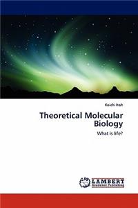 Theoretical Molecular Biology