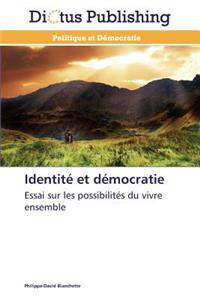 Identité Et Démocratie