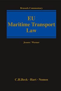 Brussels Commentary on Eu Maritime Transport Law