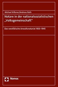 Notare in Der Nationalsozialistischen 'Volksgemeinschaft'