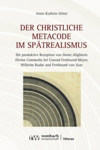 Der Christliche Metacode Im Spatrealismus