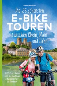 Die 25 schonsten E-Bike Touren zwischen Rhein, Main und Lahn