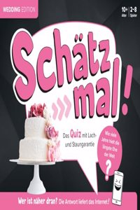 Schatz mal Wedding Edition [German]