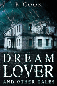 Dream Lover And Other Tales