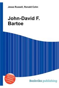 John-David F. Bartoe