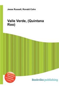 Valle Verde, (Quintana Roo)