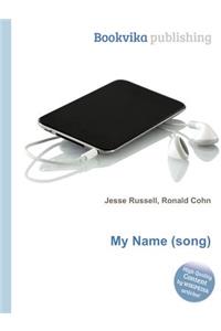 My Name (Song)