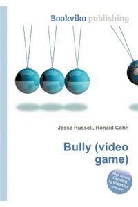 Bully (Video Game)