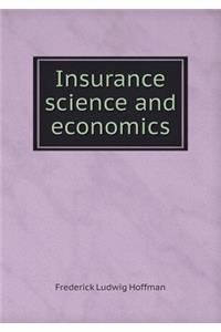 Insurance science and economics