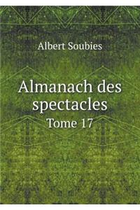 Almanach Des Spectacles Tome 17
