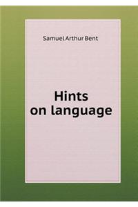 Hints on Language