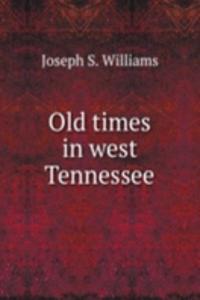 Old times in west Tennessee