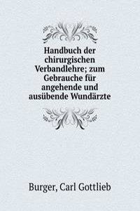 Handbuch der chirurgischen Verbandlehre