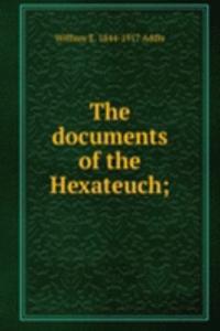 documents of the Hexateuch;