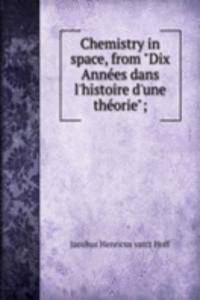 Chemistry in space, from 