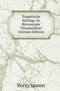 Exegetische Beitrage Zu Hieronymus' 
