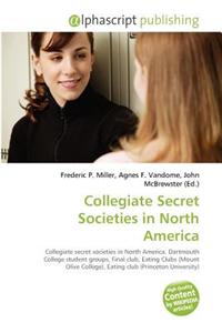 Collegiate Secret Societies in North America