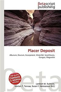 Placer Deposit
