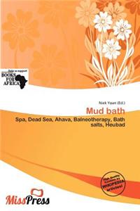 Mud Bath