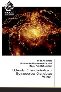 Molecular Characterization of Echinococcus Granulosus Antigen