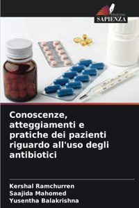 Conoscenze, atteggiamenti e pratiche dei pazienti riguardo all'uso degli antibiotici